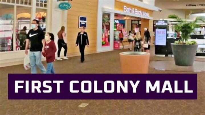 1st Colony Mall Hours: Your Ultimate Guide to Shopping and Leisure