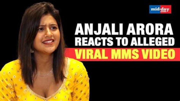 Anjali Arora MMS Video: The Complete Story Behind the Controversy