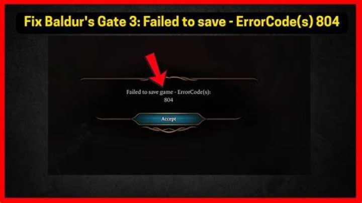 Comprehensive Guide to Resolving BG3 Failed to AVE Error 804