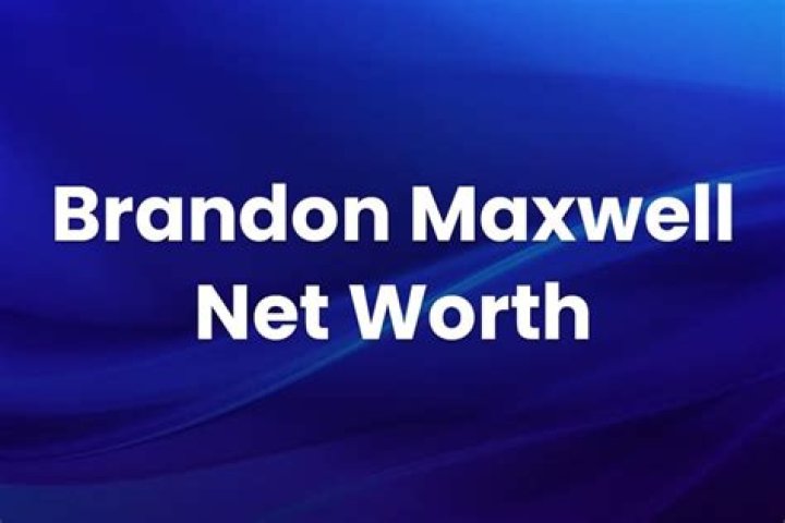 Brandon Maxwell Net Worth: A Comprehensive Look at His Wealth and Success
