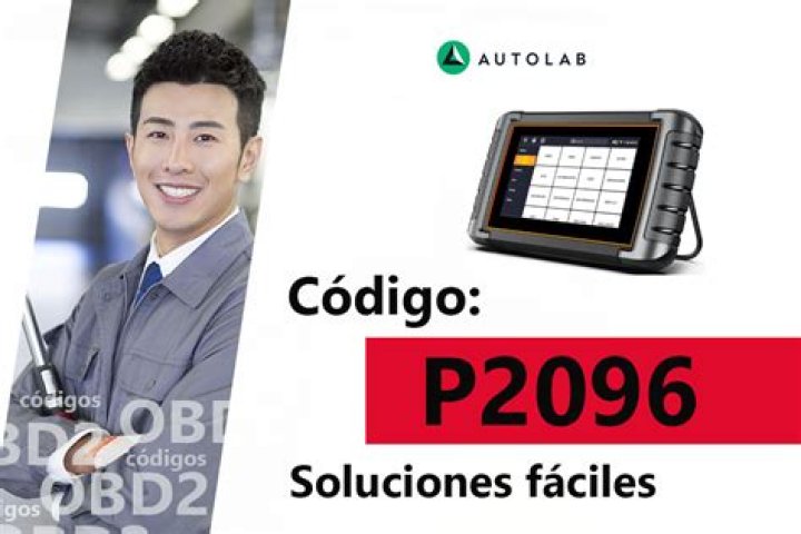 Codigo P2096: Understanding and Resolving This Diagnostic Trouble Code