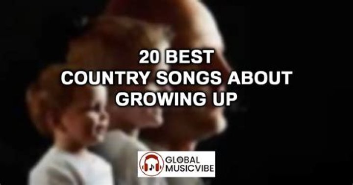 Country Music About Growing Up: Exploring the Heartfelt Journey Through Lyrics