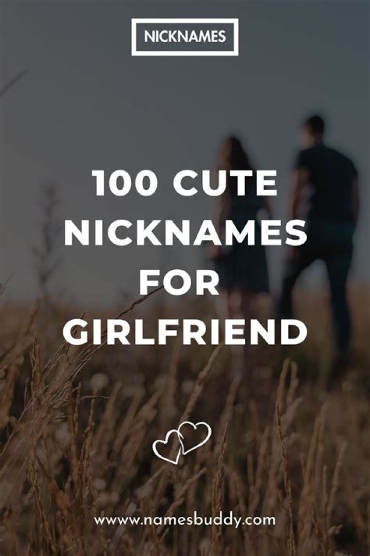 Creative and Adorable Cute Funny Girlfriend Nicknames for Your Special Someone
