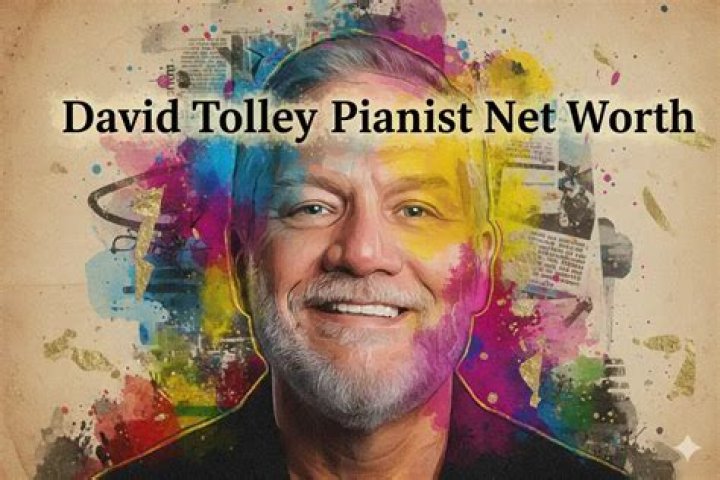 David Tolley Pianist Net Worth: Exploring the Success and Legacy of a Renowned Musician
