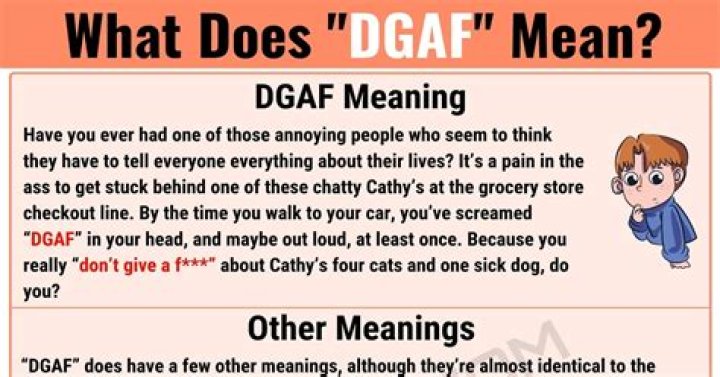 What Does DGAF Mean? A Comprehensive Guide to Understanding DGAF