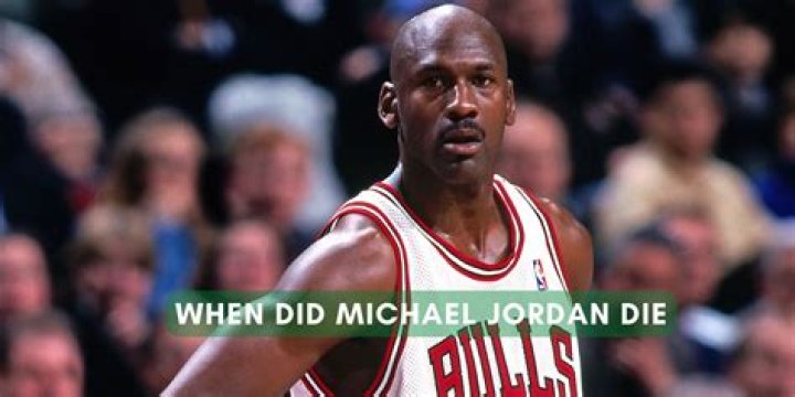 Did Michael Jordan Die? Debunking Myths and Exploring the Legacy of a Legend