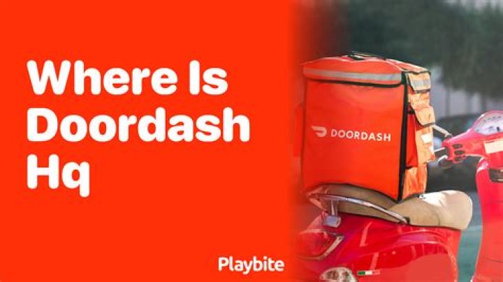 Doordash HQ Number: Your Ultimate Guide to Contacting Doordash Headquarters