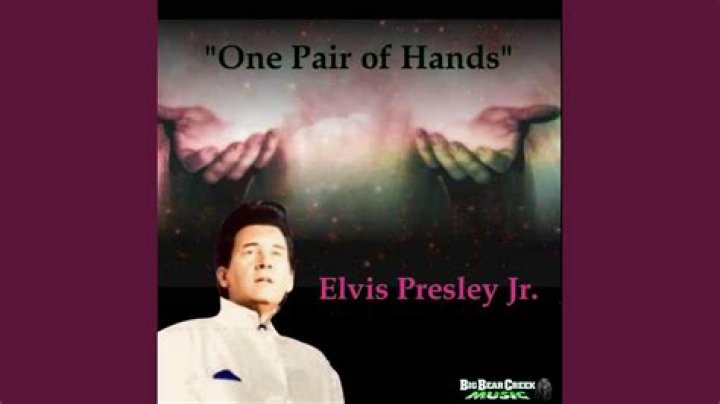 Elvis Presley One Pair of Hands Lyrics: A Deep Dive into the Timeless Song