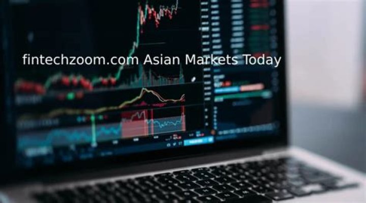 Fintechzoom.com Asian Markets Today: Your Ultimate Guide to Understanding and Investing