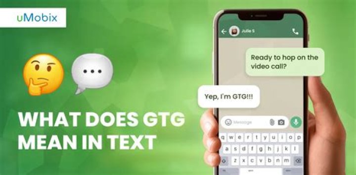 What Does GTG Mean in Text? A Comprehensive Guide to Understanding GTG Meaning