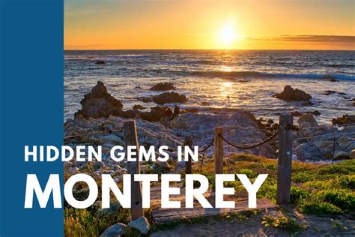 Discover the Hidden Gems of Monterey, CA: Your Ultimate Travel Guide