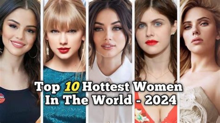 Hottest Woman on Earth: A Comprehensive Look at the Most Captivating Figures in 2023
