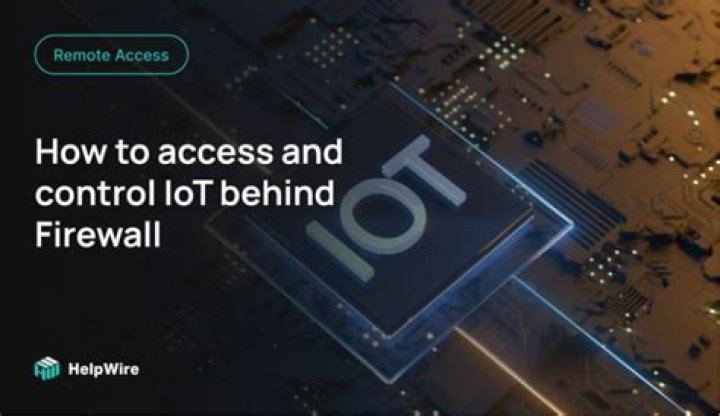 How to Use Remote IoT Behind Firewall on Windows: A Comprehensive Guide