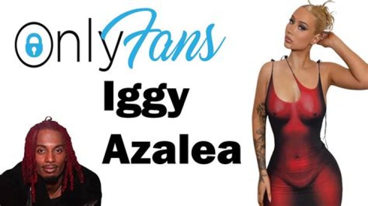 Iggy Azalea OnlyFans: The Ultimate Guide to Her Exclusive Content