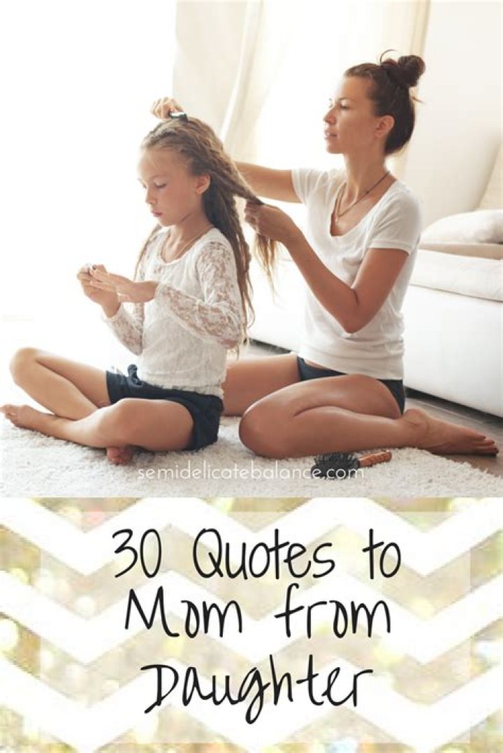 Inspiring Quotes From Mother to Daughter: Building Lifelong Bonds