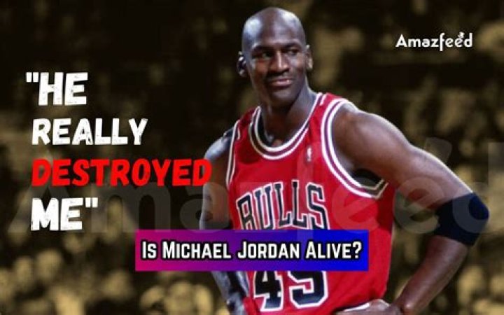 Is Michael Jordan Alive? Unveiling the Truth Behind the Legend