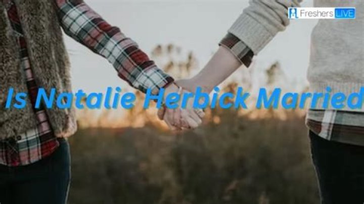 Is Natalie Herbick Engaged? Discovering the Relationship Status of a Rising Star