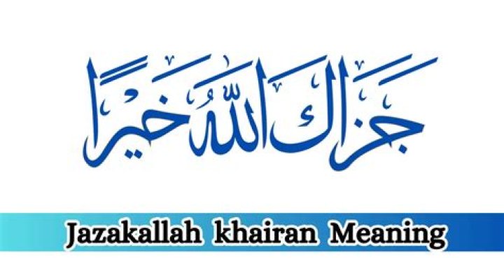 Jazakallah Khair Meaning in English: A Comprehensive Guide