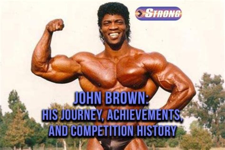 John Brown Bodybuilder: The Ultimate Guide to His Journey, Achievements, and Legacy