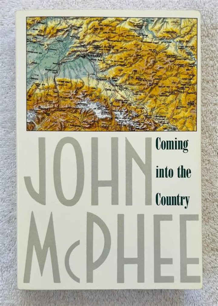 John McPhee: Coming Into the Country - A Journey Through Wilderness and Words