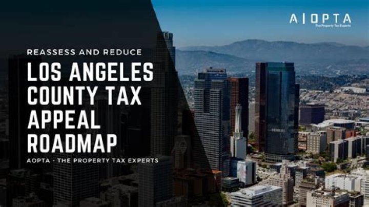 Comprehensive Guide to Los Angeles County Property Tax: Everything You Need to Know