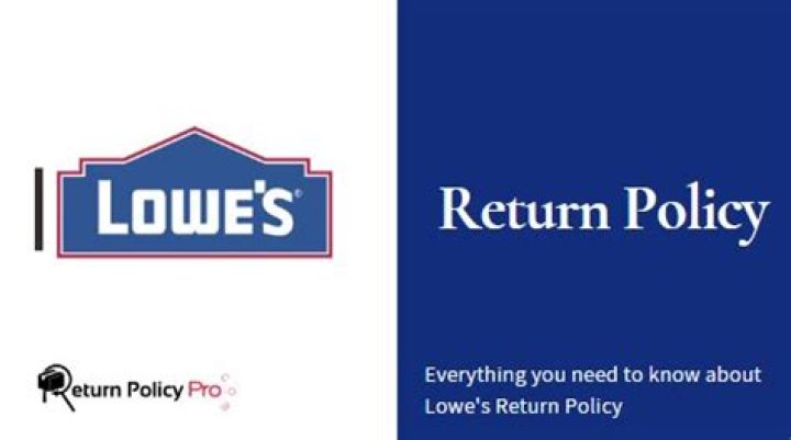 Understanding Lowes Return Policy: A Comprehensive Guide