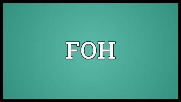 The Fascinating Meaning of Foh: A Comprehensive Exploration