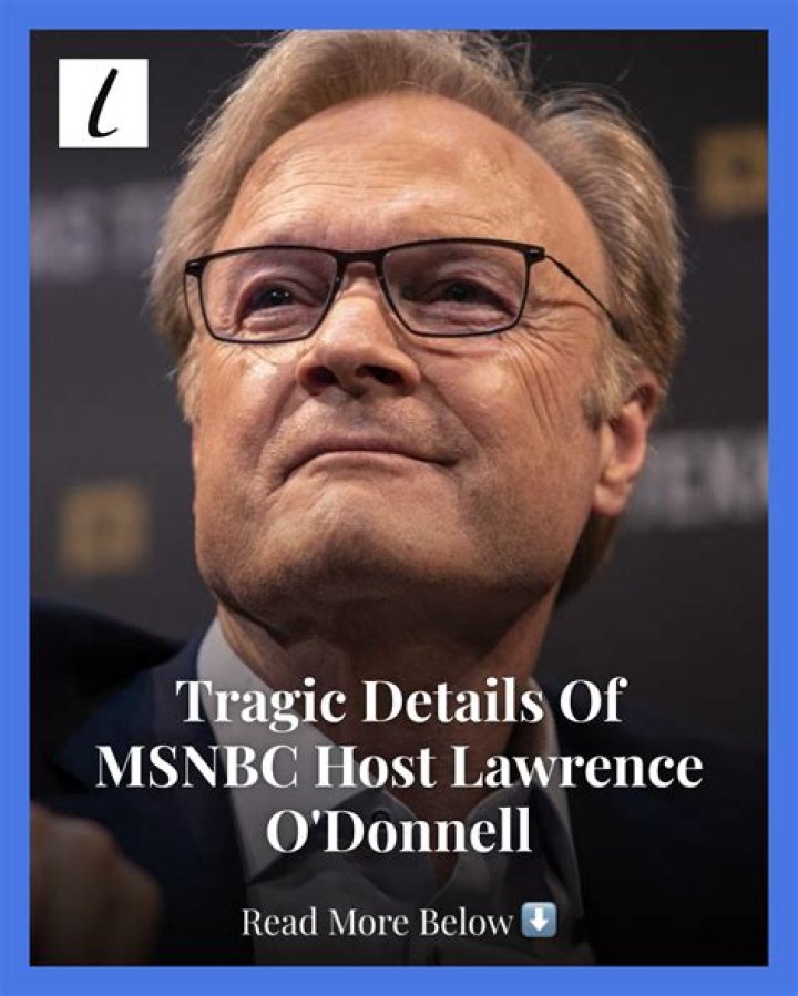 Lawrence O'Donnell Age: A Comprehensive Look at MSNBC's Prominent Host
