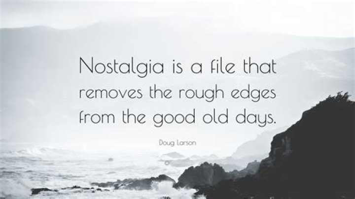 Nostalgia Quotes: Reliving the Past Through Words That Inspire