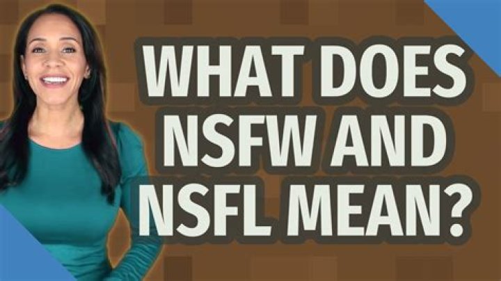 NSFW What Does This Mean: A Comprehensive Guide