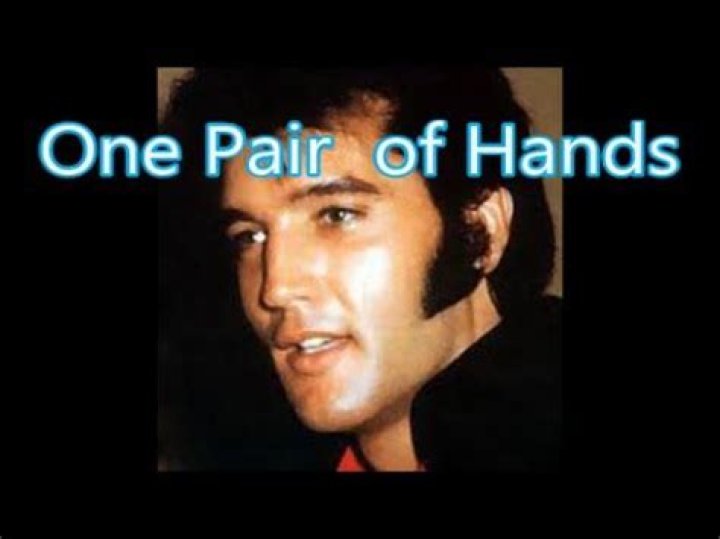 One Pair of Hands by Elvis Presley: A Heartfelt Journey Through Music and Legacy