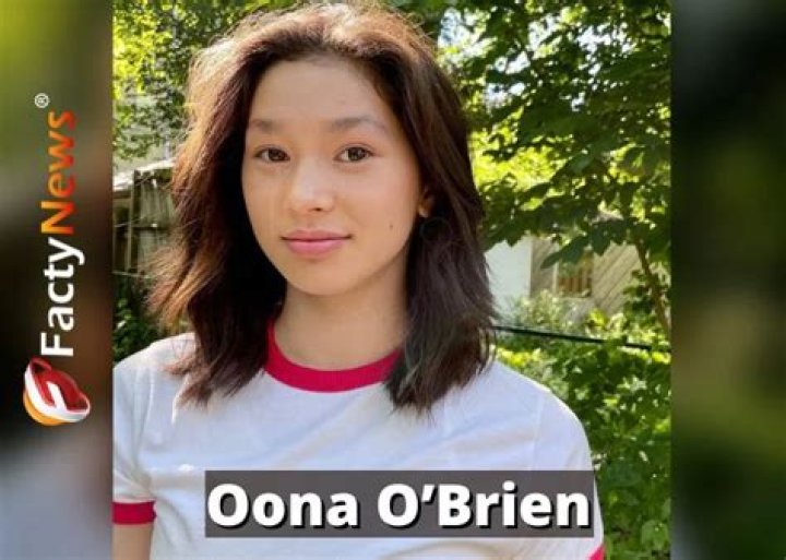 Oona O'Brien Age: Unveiling the Rising Star's Journey