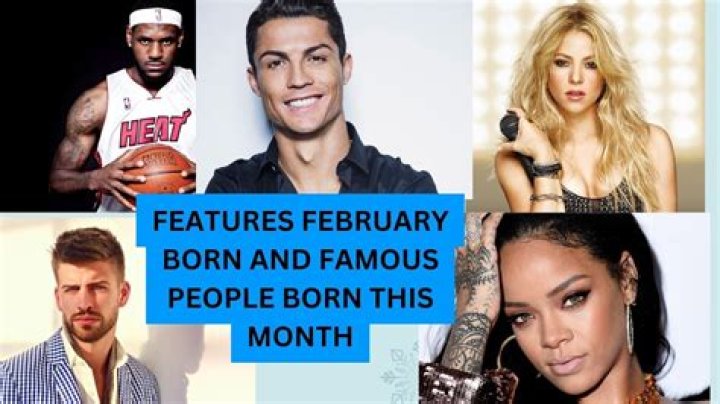 People Born on February 7: Celebrating the Lives of Influential Individuals