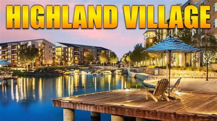 Discover the Allure of Highland Village, TX: Your Ultimate Guide