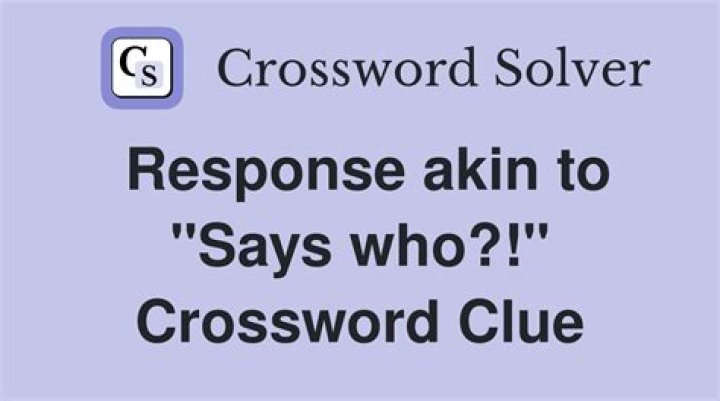 Says Who Crossword: The Ultimate Guide to Mastering This Popular Puzzle