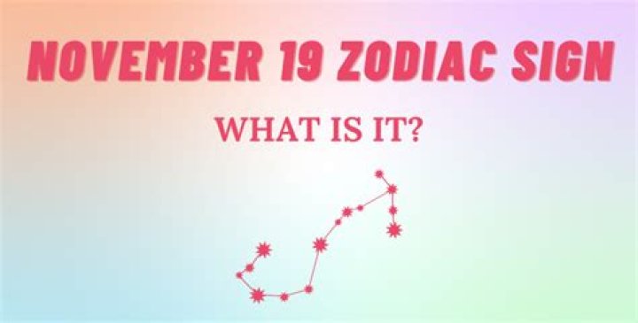 Sign of November 19: Unveiling the Mysteries and Meaning Behind This Special Day