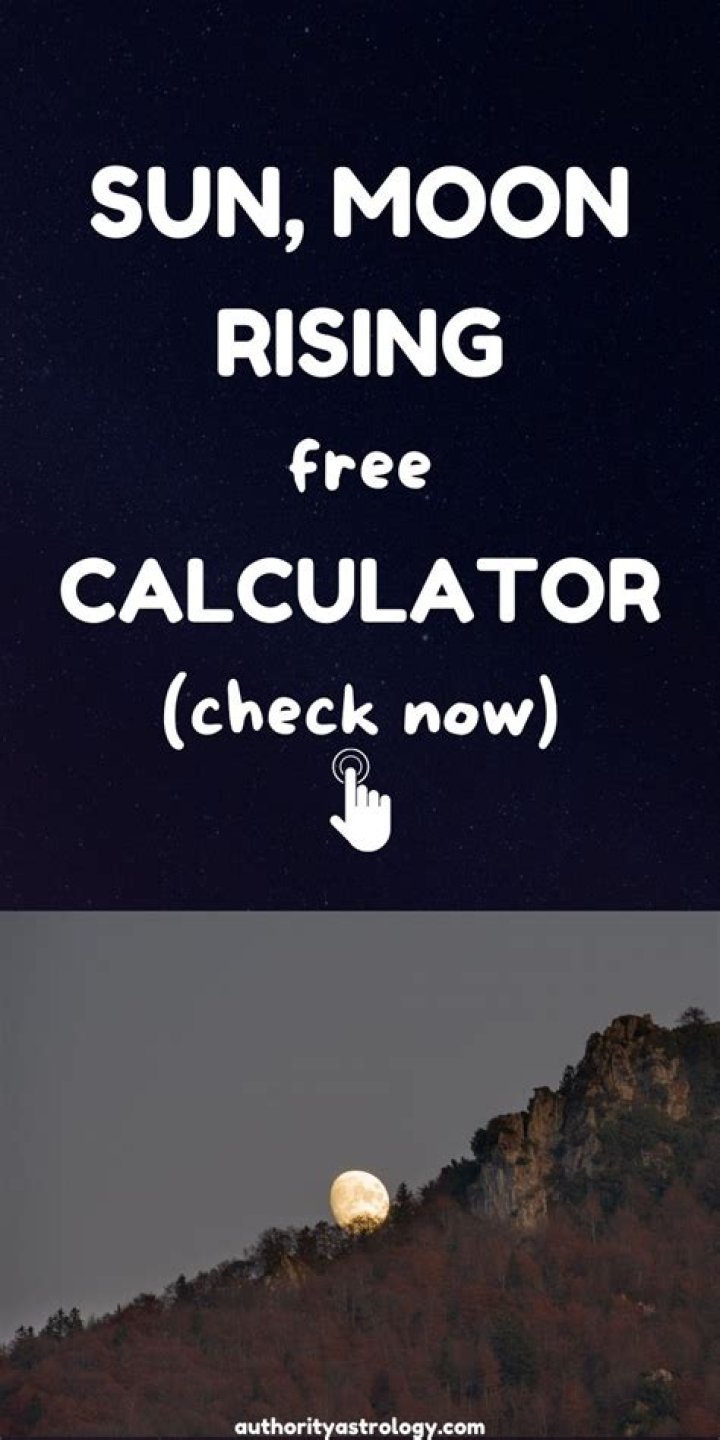 Sun Moon Rising Calculator: Your Ultimate Guide to Understanding Astrology