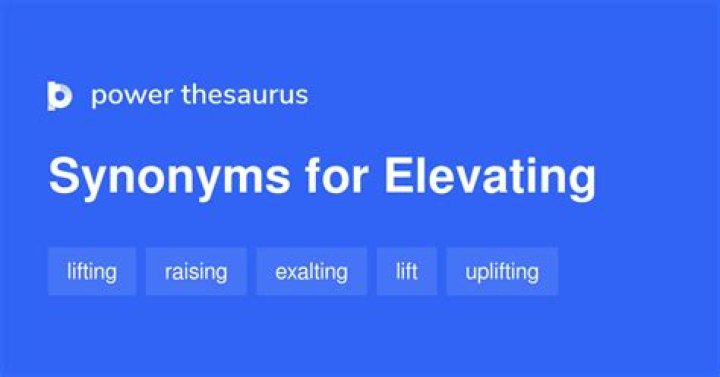 Synonym for Elevating: Exploring Words That Take You to Greater Heights