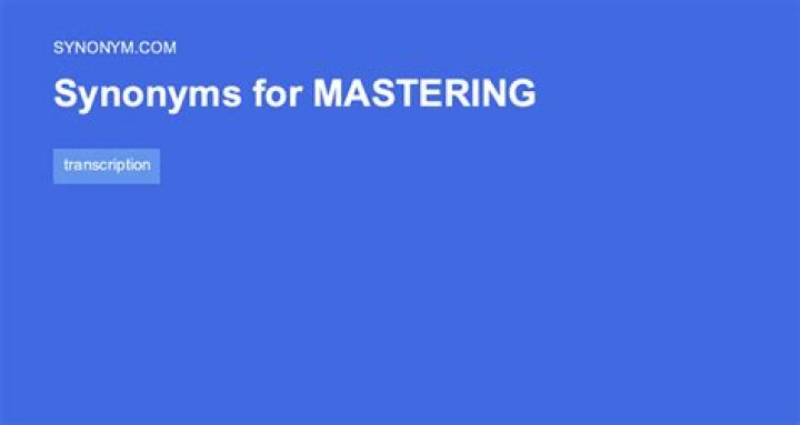 Mastering Synonyms: The Ultimate Guide to Enhance Your Vocabulary