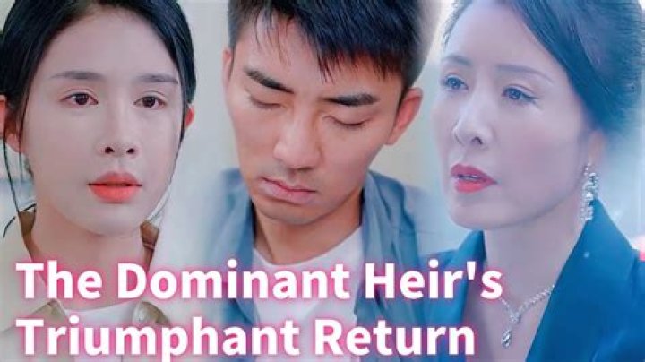 The Dominant Heirs Triumphant Return: Unveiling the Saga of Power and Legacy