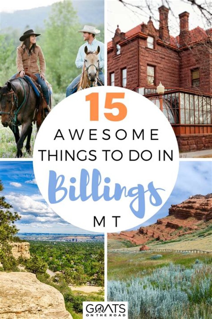 Top Things to Do in Billings MT: A Comprehensive Guide for Your Montana Adventure