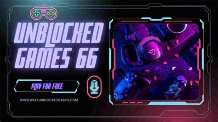 Unblocked Games 66 Unblocked: The Ultimate Guide to Fun and Entertainment