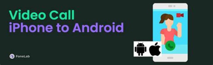 How to Seamlessly Make Video Calls from iPhone to Android