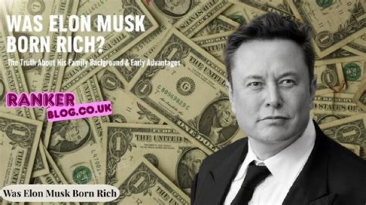 Was Elon Musk Born Rich? Exploring the Origins of a Visionary Entrepreneur