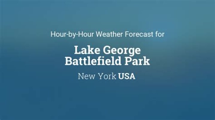 Comprehensive Weather Forecast for Lake George: Your Ultimate Guide