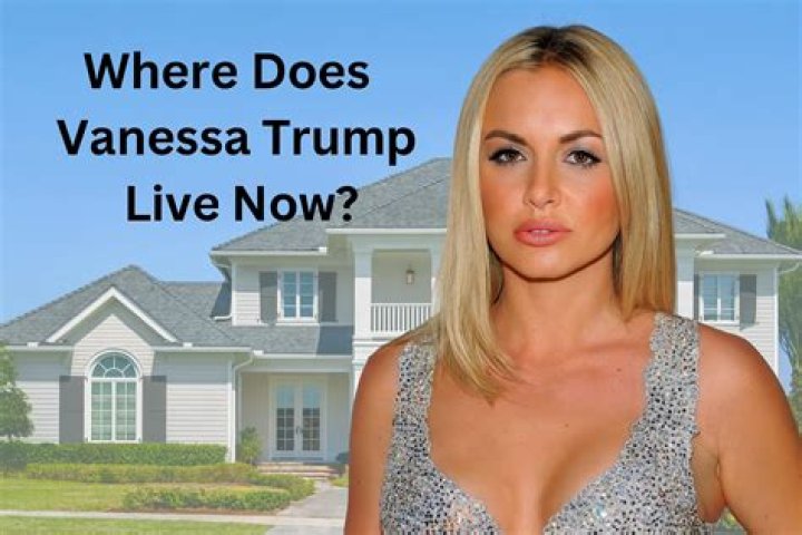 Where Does Vanessa Trump Live Now? Exploring the Life and Residences of Melania Trump's Stepdaughter