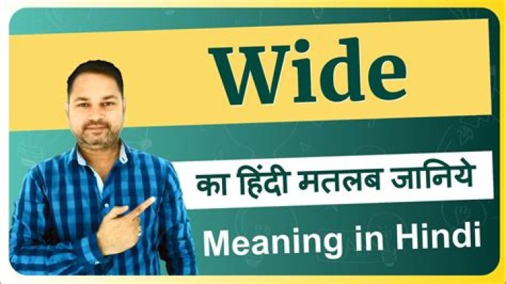 Wide Meaning in: Exploring the Depth of a Versatile Term