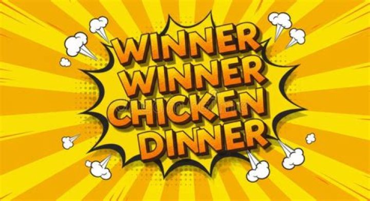 Winner Winner Chicken Dinner: The Ultimate Guide to the Iconic Phrase